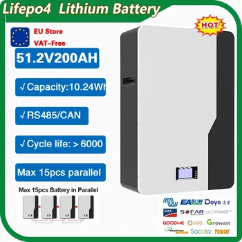 51.2 V 200AH ליתיום Lifepo4 סולארי סוללה 10Kwh עמוק 6000 מחזור 100Ah Pack 51.2 V 48V עבור מערכות אחסון אנרגיה