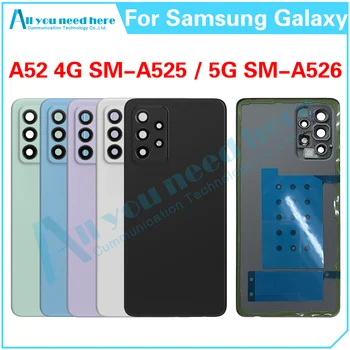 עבור Samsung Galaxy A52 4G 5G SM-A525 SM-A526 סוללת הטלפון בחזרה כיסוי אחורי מקרה כיסוי אחורי המכסה החלפת חלקים