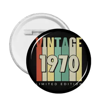 בציר 1970 מהדורה מוגבלת תג Cosplay האופנה נולדה ב-1970 צווארון רך כפתור Pin מצחיק תגים עבור תרמילים הסיכה.