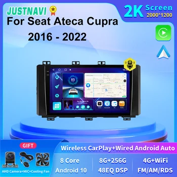 JUSTNAVI 2K מסך 8+256GB מולטימדיה לרכב רדיו ניווט GPS עבור מושב Ateca Cupra 2016 2017 2018 2019 2020 2021 2022 Carplay