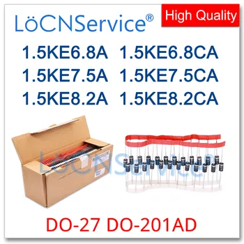 LoCNService 300PCS 1000PCS 1.5KE6.8A 1.5KE6.8CA 1.5KE7.5א 1.5KE7.5CA 1.5KE8.2A 1.5KE8.2CA לעשות-201AD UNI דו לטבול באיכות גבוהה 1.5 KE