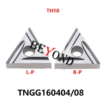 TNGG160404L-P TH10 TNGG160404R-P TH10 TNGG160408R-P 100% מקורי קרביד מוסיף מחרטה קאטר TNGG 160404 160408 TNGG160404