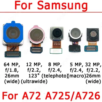 האחורית מצלמה קדמית עבור Samsung Galaxy A72 A725 A726 חזיתית מול Selfie בחזרה מצלמה קטנה מודול להגמיש חלקי חילוף